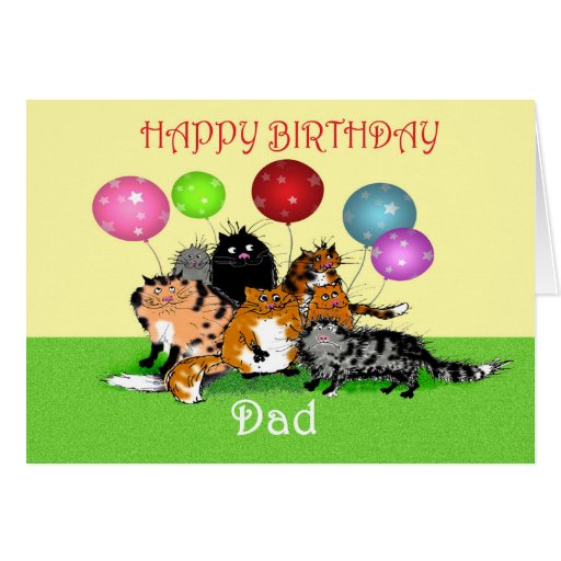 Happy Birthday dad, cats and balloons. Greeting Card | Zazzle