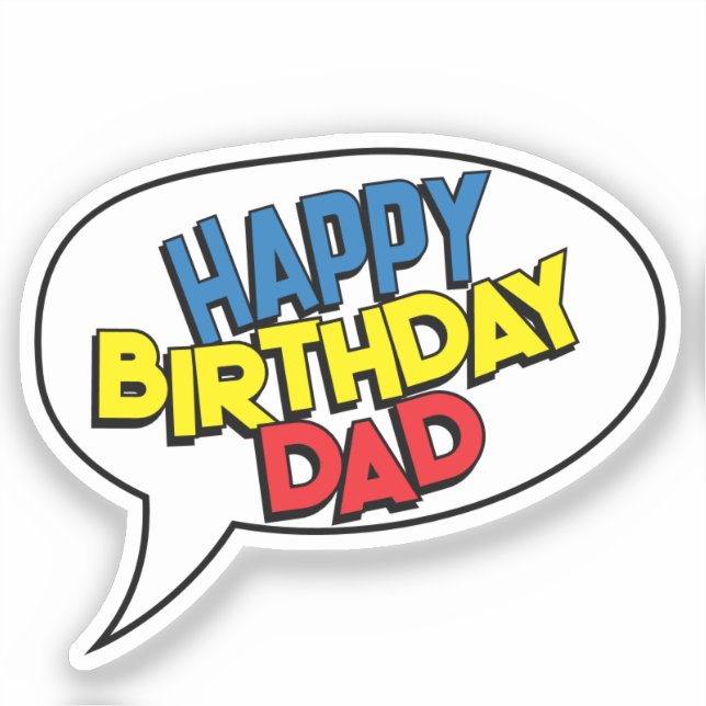 HAPPY BIRTHDAY DAD Comic Book Pop Art Customizable Sticker (Front)