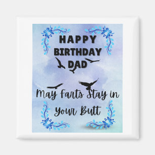 Happy Birthday Dad Farts Magnet