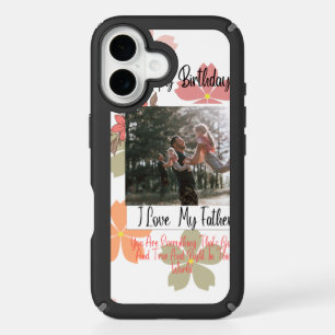 Happy Birthday Dad Floral Photo I Love My Father i iPhone 16 Case