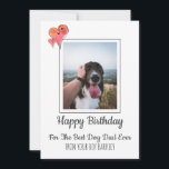 Happy Birthday Dad From Dog Holiday Card<br><div class="desc">Sweet Happy Birthday Dad card from the dog. Add your own dog's photo. Sweet pink hearts.</div>