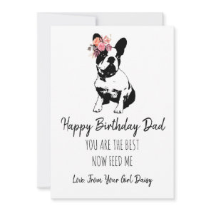 Happy Birthday Dad From The Dog French Bulldog Holiday Card