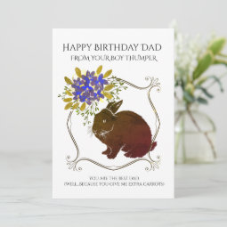 Happy Birthday Dad From The Rabbit Holiday Card | Zazzle