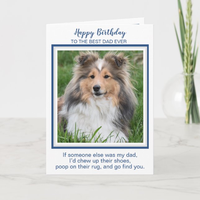 Happy Birthday Dad Funny Dog Worlds Best Dog Dad Card (Front)