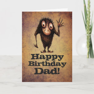 Happy Birthday Dad! - Funny Father Troll Card