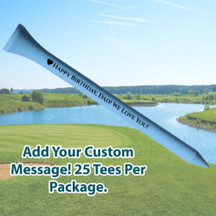 Happy birthday Dad heart custom message blue Golf Tees