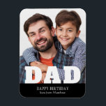 Happy Birthday Dad Modern Personalized Photo Magne Magnet<br><div class="desc">This modern design features a "DAD" white text overlay on your favorite photo on a black background with the editable text "Happy Birthday (your text and name)" is written in modern typography. Personalize the text by editing the text box.</div>