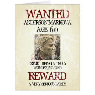 Happy Birthday Dad Photo Template Wanted Poster Card