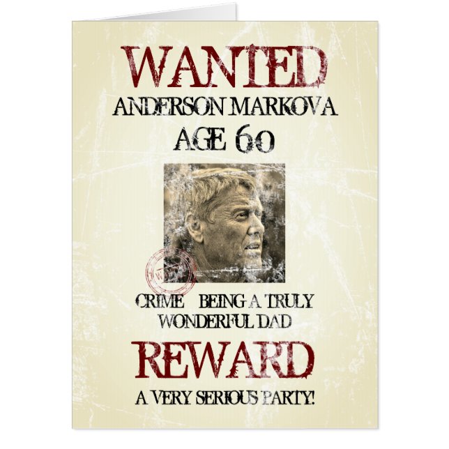 Happy Birthday Dad Photo Template Wanted Poster Card (Front)