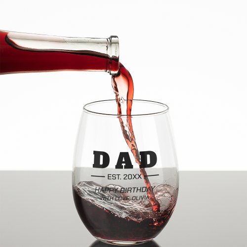 Happy Birthday Dad Stemless Wine Glass