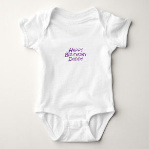 Happy Birthday Daddy Baby Bodysuit