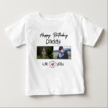 HAPPY BIRTHDAY DADDY BABY CLOTHES CUSTOM PHOTO BABY T-Shirt<br><div class="desc">"Happy Birthday Daddy" baby clothes collection, designed to make your little one's daddy's birthday even more special! These adorable and charming outfits are perfect for celebrating and creating lasting memories with the best dad in the world. Tag : fathers day, daddy, best dad ever, birthday, dad, best dad, happy fathers...</div>