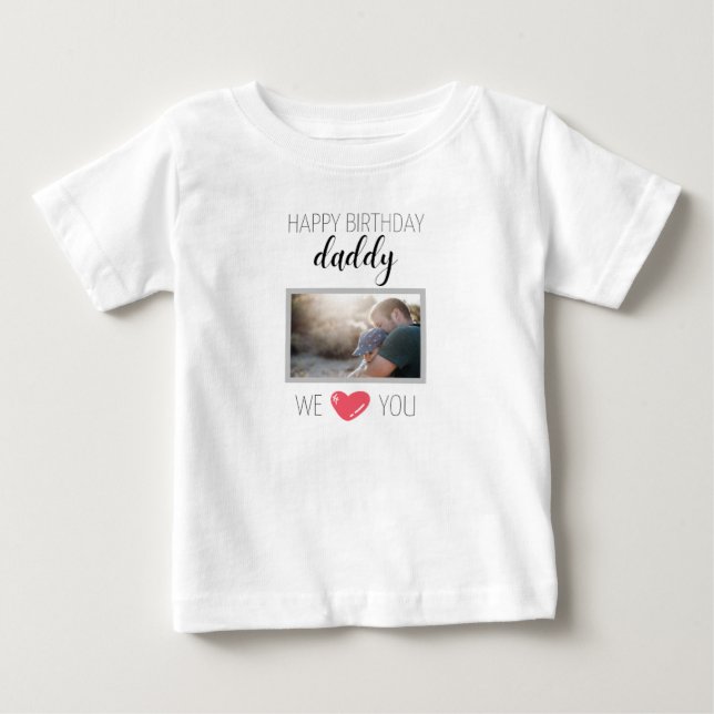 HAPPY BIRTHDAY DADDY BABY T-SHIRT PERSONALIZED (Front)