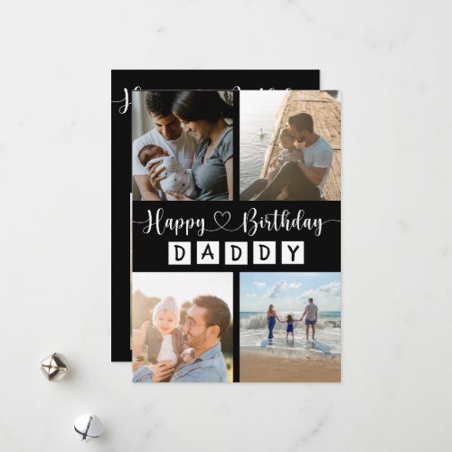 Happy Birthday Daddy Black  White Photo Collage Holiday Card