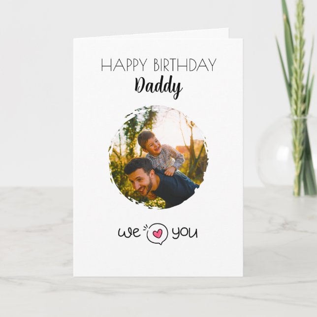 HAPPY BIRTHDAY DADDY CARD CUSTOM PHOTO & TEXT (Front)