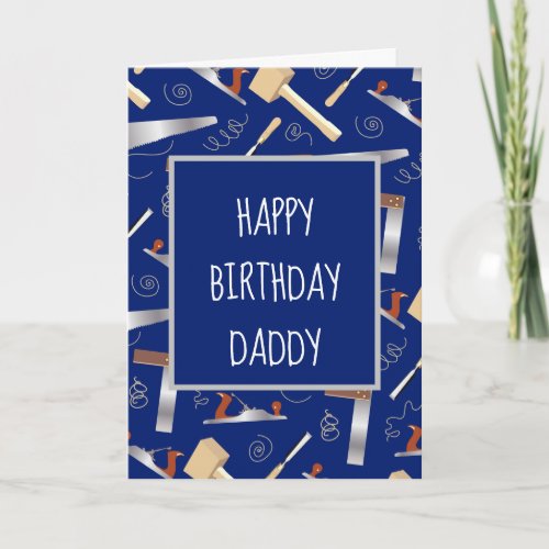 Happy Birthday Daddy Carpenter Fun Carpentry Tools