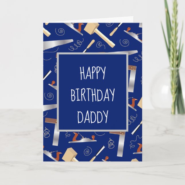 Happy Birthday Daddy Carpenter Fun Carpentry Tools Card (Front)