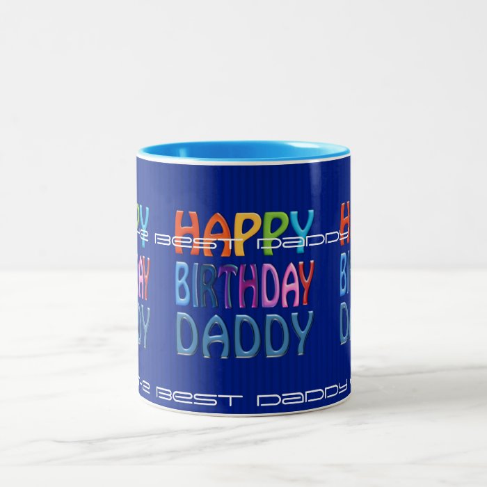 Happy Birthday Daddy ~ colourful bday Greeting mug