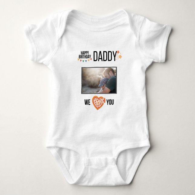 HAPPY BIRTHDAY DADDY CUSTOM PHOTO AND TEXT BABY BODYSUIT (Front)