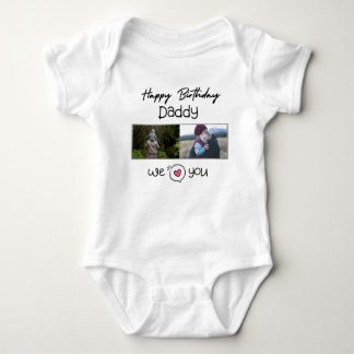 HAPPY BIRTHDAY DADDY CUSTOM PHOTO AND TEXT BABY BODYSUIT