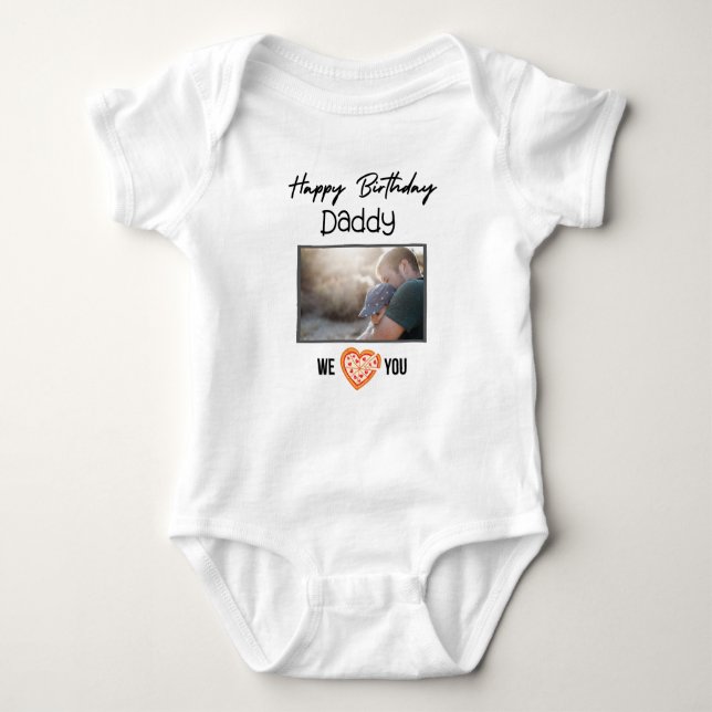 HAPPY BIRTHDAY DADDY CUSTOM TEXT AND PHOTO BABY BODYSUIT (Front)