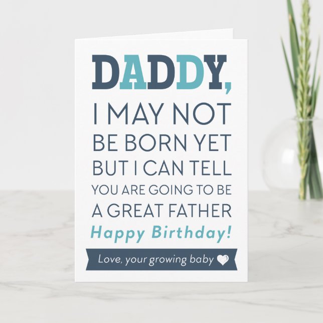 Happy Birthday Daddy From Growing Baby Card (Front)