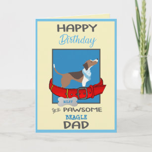Happy Birthday Daddy from Your Beagle Dog Card