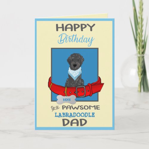 Happy Birthday Daddy from Your Black Labradoodle Card