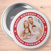 Happy Birthday Daddy Modern Simple Custom Photo Button