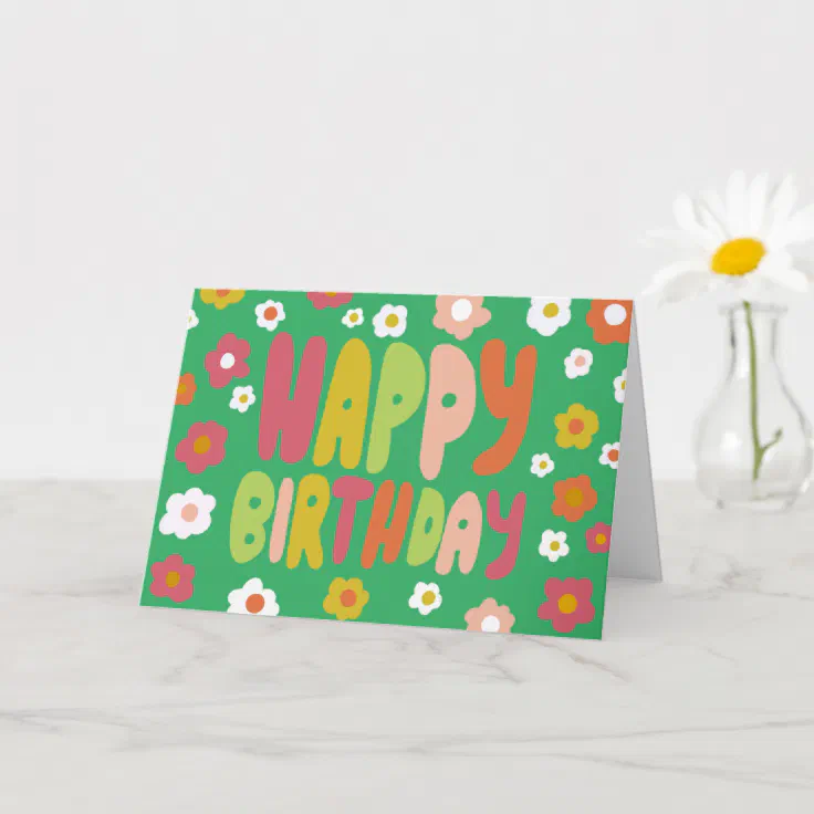 HAPPY BIRTHDAY Daisies Bubble Letters CUSTOM Bday Card | Zazzle