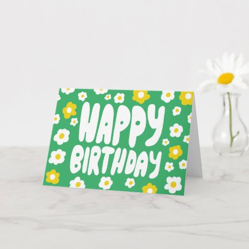 HAPPY BIRTHDAY Daisies Bubble Letters CUSTOM Bday Card
