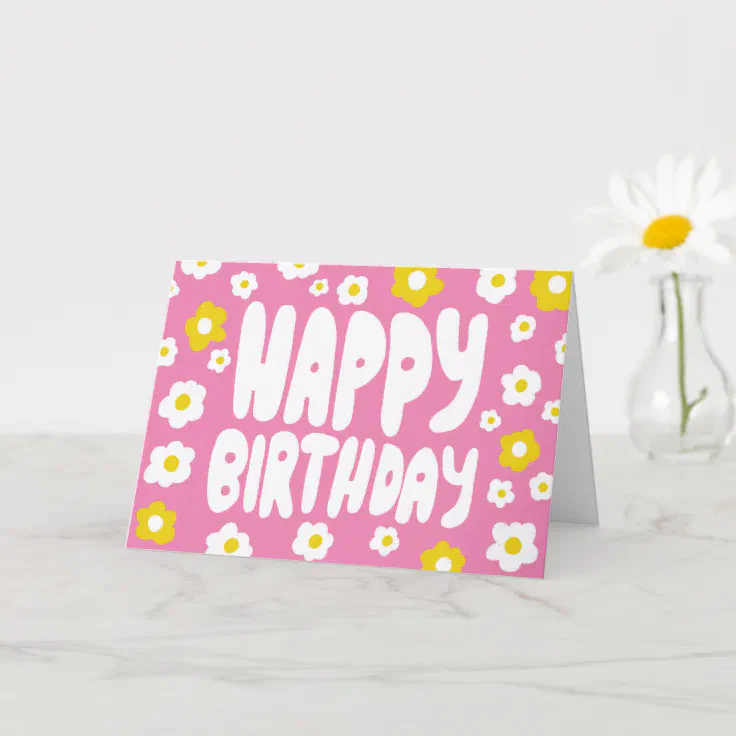 HAPPY BIRTHDAY Daisies Bubble Letters CUSTOM Bday Card | Zazzle