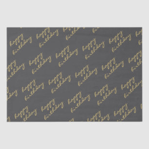 Happy Birthday Dark Grey Gold Script Tissue Paper