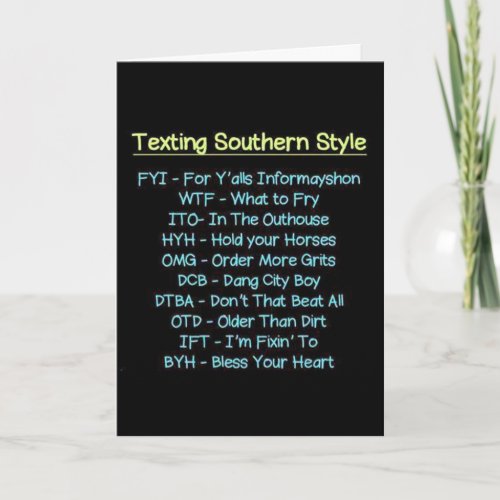 HAPPY BIRTHDAY DARLIN SOUTHERN STYLE TEXTING CARD