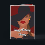 Happy Birthday Darling Card<br><div class="desc">Fabulous Black Woman by CeCe Tyshay.
Audrey Hepburn,  Old Hollywood Vibe.
“You're fabulous and fine
Aging like fine wine
Happy Birthday darling
Hope you have a good time.”</div>