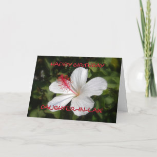 Happy Birthday Daughter-in-Law White Hibiscus Card