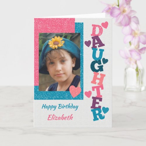 Happy Birthday Daughter pink and blue photo Card