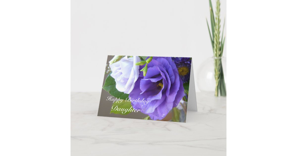 Happy Birthday-Daughter/Purple Flowers Card | Zazzle.com