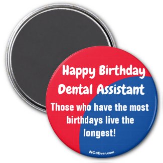 Happy Birthday Dental Assistant Magnet