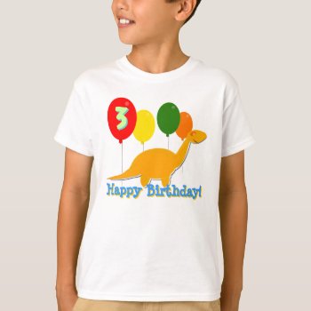 Happy Birthday Dinosaur 3 Years Balloons T-shirt by dinoshop at Zazzle