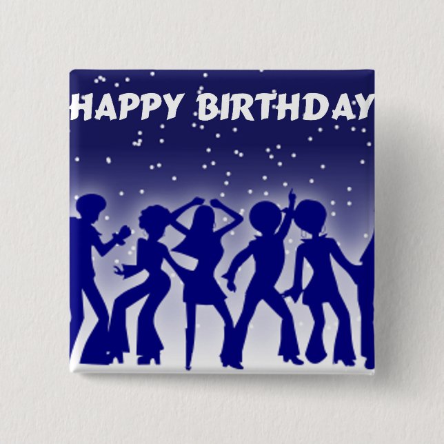 Happy Birthday Disco Dancers Button (Front)