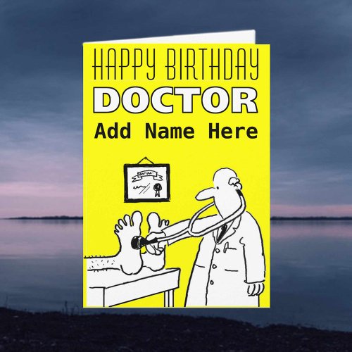 Happy Birthday Doctor _ Personalise Front  Inside Card