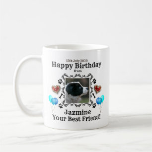 Happy Birthday Dog Best Friend Coffee Mug