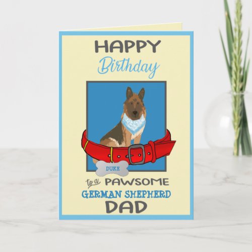 Happy Birthday Dog Daddy from German Shepherd Dog Card