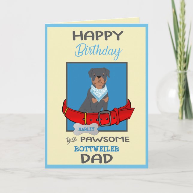 Happy Birthday Dog Daddy from Rottweiler Dog Card (Front)