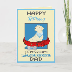 Happy Birthday Dog Daddy Yellow Labrador Retriever Card