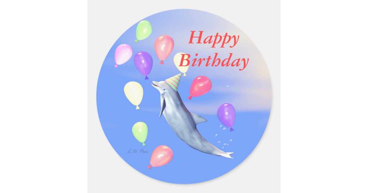 Happy Birthday Dolphin Classic Round Sticker | Zazzle