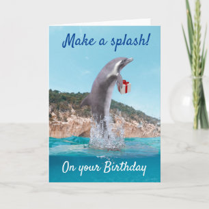 Happy Birthday Dolphin Make a Splah Card