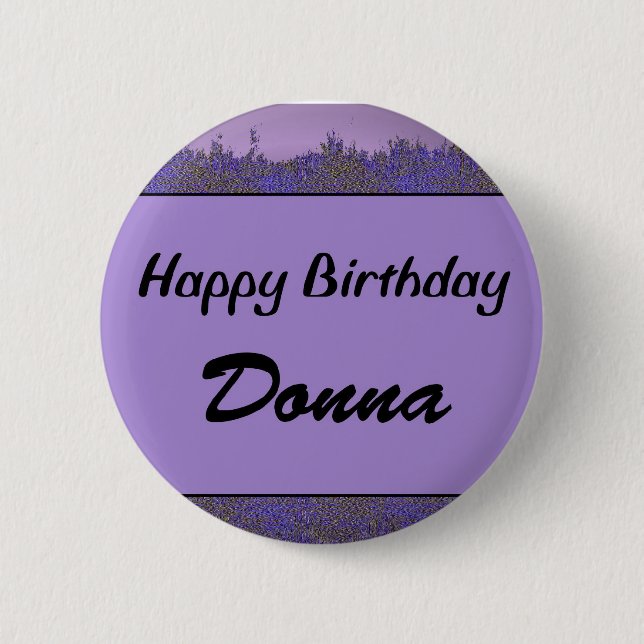 Happy Birthday Donna Pinback Button (Front)