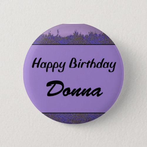 Happy Birthday Donna Pinback Button